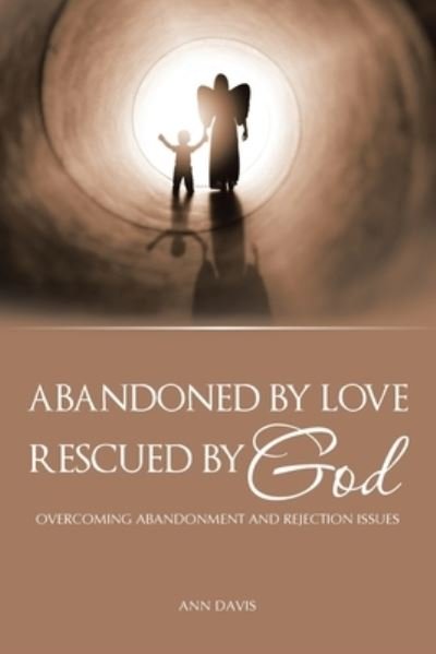 Cover for Ann Davis · Abandoned by Love (Paperback Book) (2021)