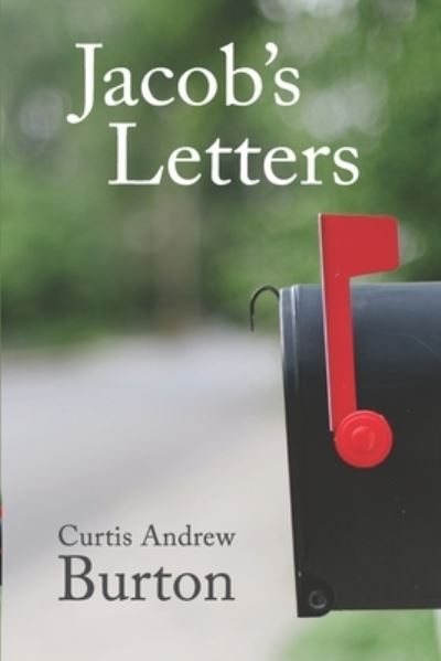 Cover for Curtis Andrew Burton · Jacob's Letters (Paperback Book) (2019)