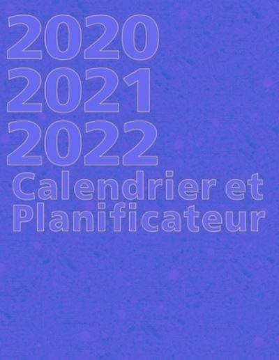 Cover for Robert Smith · 2020 2021 2022 Calendrier et Planificateur (Taschenbuch) (2019)