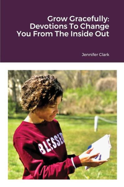 Cover for Jennifer Clark · Grow Gracefully (Paperback Book) (2020)