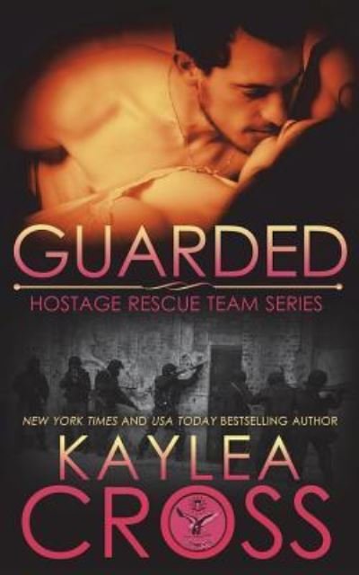 Cover for Kaylea Cross · Guarded (Pocketbok) (2018)