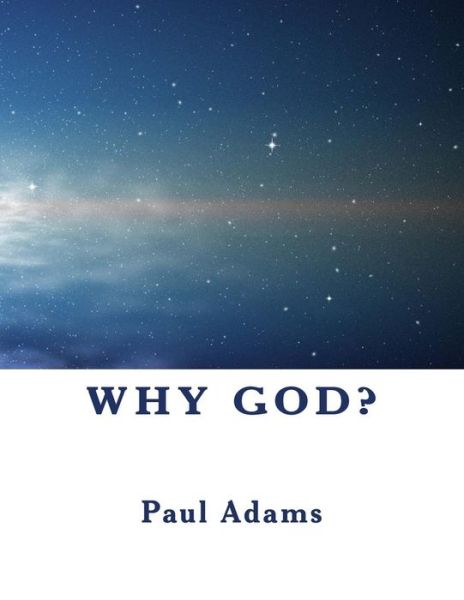 Cover for Paul Adams · Why God? (Paperback Book) (2018)