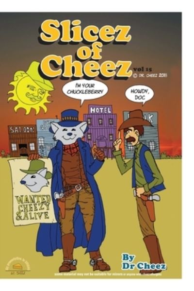 Cover for Dr Cheez · Slicez Of Cheez Vol 15 (Paperback Book) (2019)