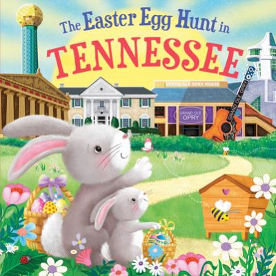 Easter Egg Hunt in Tennessee - Laura Baker - Książki - Sourcebooks, Incorporated - 9781728266763 - 1 lutego 2023