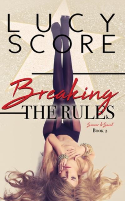 Cover for Lucy Score · Breaking the Rules (Bok) (2022)