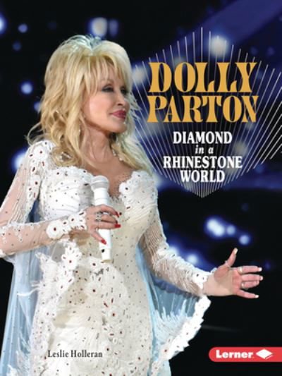 Cover for Leslie Holleran · Dolly Parton: Diamond in a Rhinestone World - Gateway Biographies (Paperback Book) (2023)