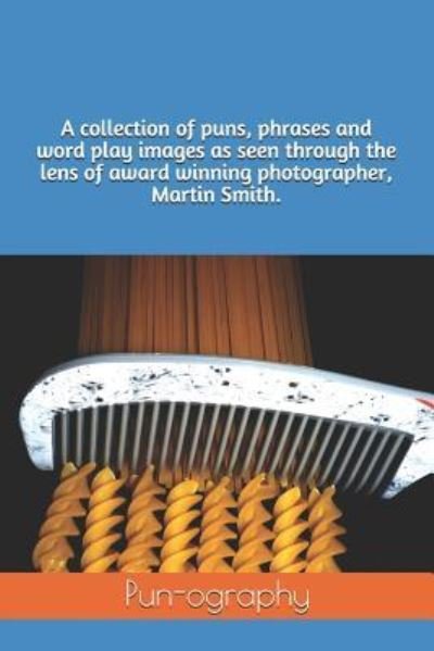 Cover for Martin Smith · Pun-Ography (Pocketbok) (2018)