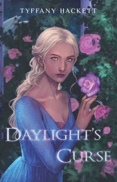 Cover for Tyffany Hackett · Daylight's Curse (Book) (2022)