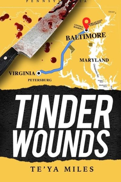 Cover for Te'ya Miles · Tinder Wounds (Paperback Book) (2021)