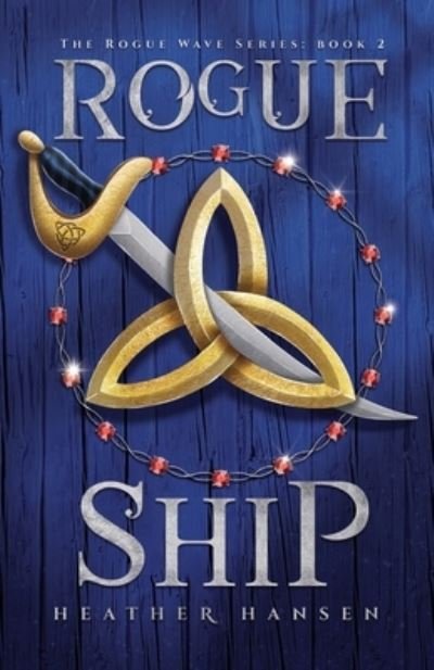Cover for Heather Hansen · Rogue Ship (Bog) (2022)