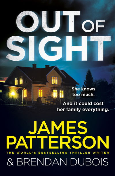 Cover for Patterson · Out of Sight (Book) (2019)