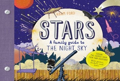 Cover for Adam Ford · Stars: A Family Guide to the Night Sky (Hardcover Book) (2015)