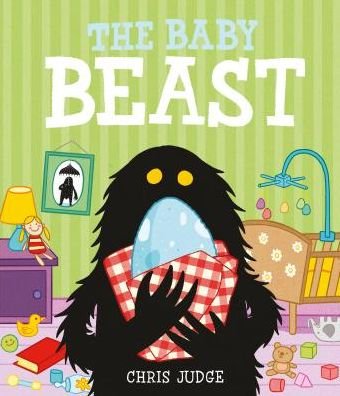 Cover for Chris Judge · The Baby Beast - The Beast (Inbunden Bok) (2019)
