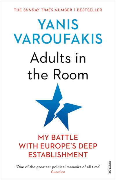 Cover for Yanis Varoufakis · Adults In The Room: My Battle With Europe’s Deep Establishment (Paperback Book) (2018)