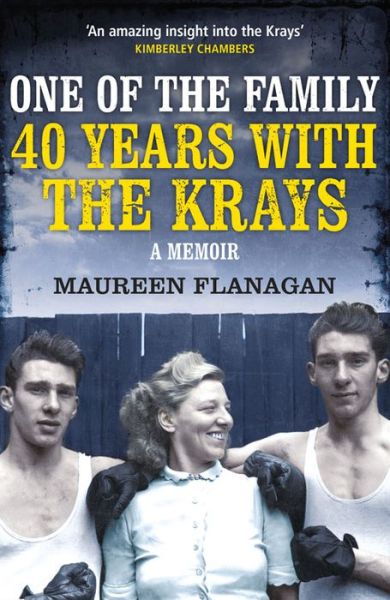 Cover for Maureen Flanagan · One of the Family: 40 Years with the Krays (Paperback Book) (2016)