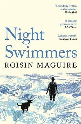 Cover for Roisin Maguire · Night Swimmers: ‘Beautifully written and wonderful’ Daily Mail (Paperback Book) [Main edition] (2025)