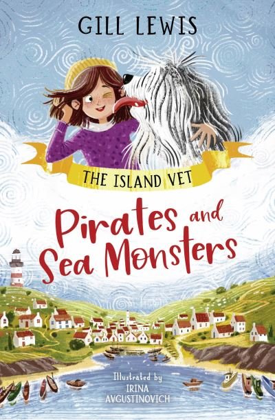 Cover for Gill Lewis · Pirates and Sea Monsters - The Island Vet (Pocketbok) (2024)