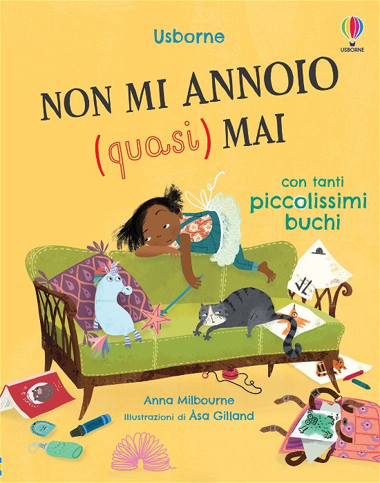 Cover for Anna Milbourne · Non Mi Annoio (Quasi) Mai. Prime Emozioni. Ediz. A Colori (Book)