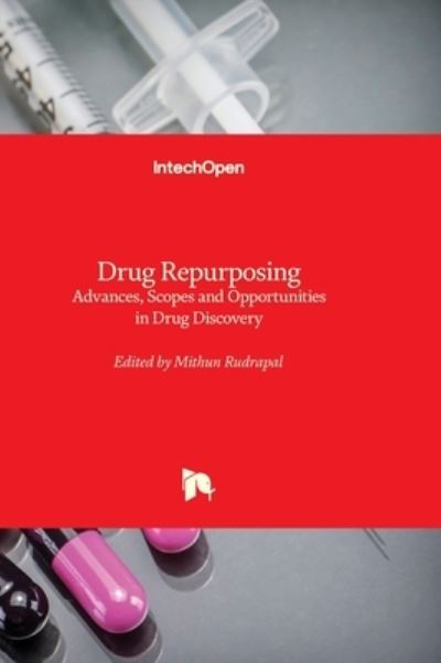 Cover for Drug Repurposing: Advances, Scopes and Opportunities in Drug Discovery (Innbunden bok) (2023)
