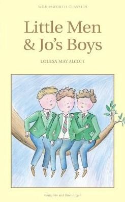 Cover for Louisa May Alcott · Little Men &amp; Jo's Boys - Wordsworth Children's Classics (Paperback Bog) (2009)