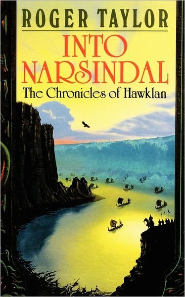 Cover for Roger Taylor · Into Narsindal (Chronicles of Hawklan) (Paperback Book) (2007)
