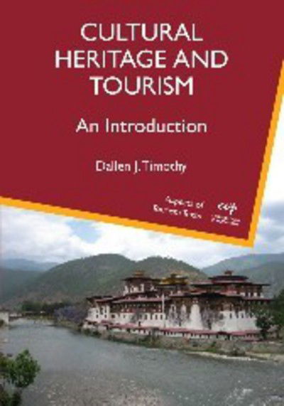 Cover for Dallen J. Timothy · Cultural Heritage and Tourism: An Introduction - Aspects of Tourism Texts (Paperback Book) (2011)