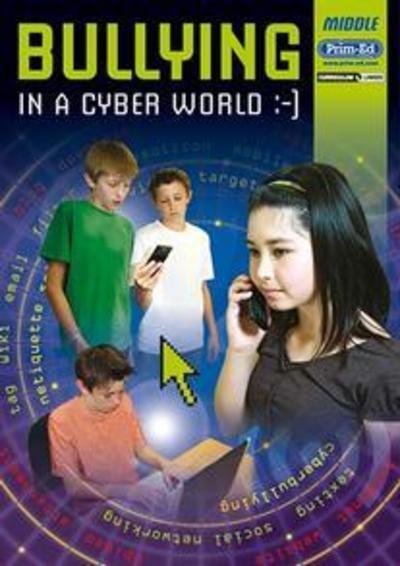 Cover for Prim-Ed Publishing · Bullying in the Cyber Age Middle (Pocketbok) (2011)