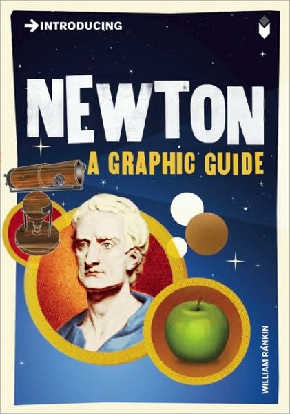 Cover for William Rankin · Introducing Newton: A Graphic Guide - Graphic Guides (Paperback Book) (2010)