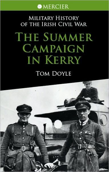 Cover for Tom Doyle · The Summer Campaign in Kerry - Mercier's History of the Irish Civil War (Paperback Book) (2010)