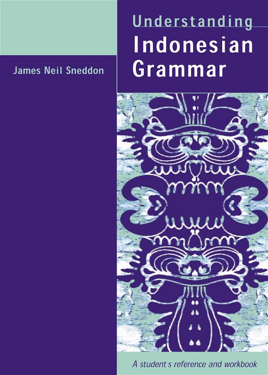 Cover for James Neil Sneddon · Understanding Indonesian Grammar: A student's reference and workbook (Paperback Book) (2000)