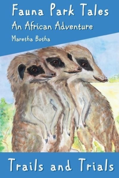 Cover for Maretha Botha · Trails and Trials (Pocketbok) (2017)