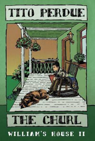 Cover for Tito Perdue · The Churl (Hardcover Book) (2016)