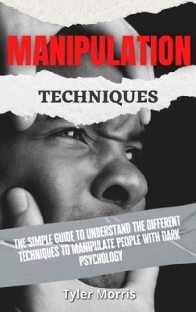 Cover for Tyler Morris · Manipulation Techniques (Hardcover Book) (2021)