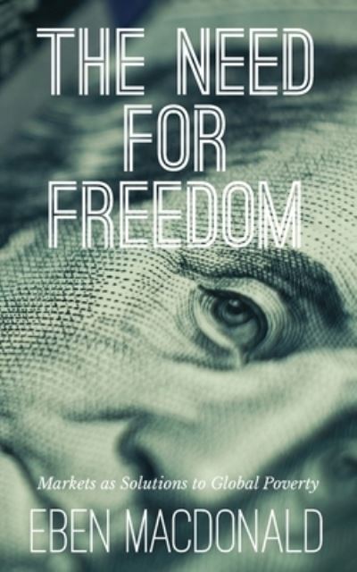 Cover for Eben Macdonald · The Need For Freedom (Paperback Book) (2022)