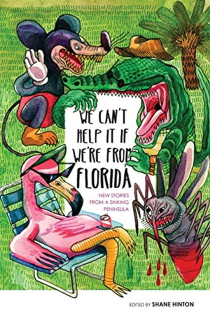 Cover for Shane Hinton · We Can't Help It If We're From Florida (Paperback Book) (2018)