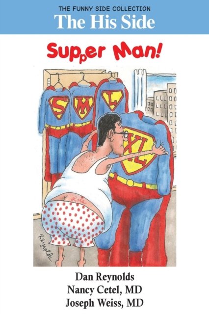 Cover for Nancy Cetel · The His Side : Supper Man! (Paperback Book) (2017)