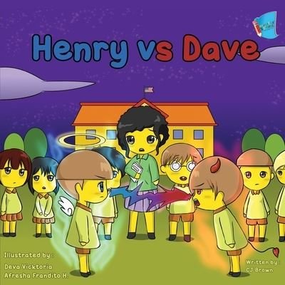 Henry VS Dave - Cj Brown - Bøger - My Little Story Publishing LLC - 9781949081763 - 7. juli 2020