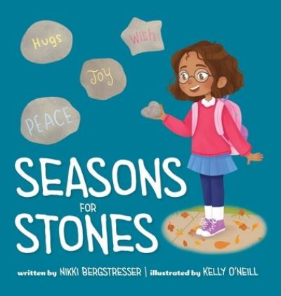 Cover for Nikki Bergstresser · Seasons for Stones (Hardcover bog) (2020)