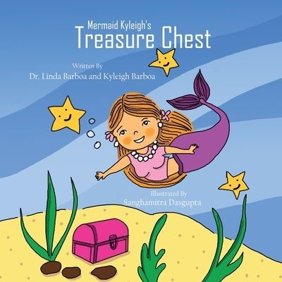 Mermaid Kyleigh's Treasure Chest - Dr Linda Barboa - Książki - Pen It! Publications, LLC - 9781952894763 - 1 sierpnia 2020