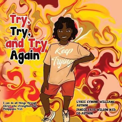 Cover for Lyric Williams · Try, Try, and Try Again (Paperback Book) (2021)