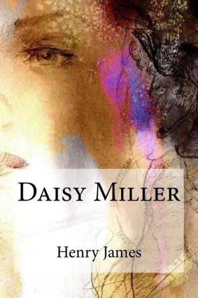 Cover for Henry James · Daisy Miller (Bog) (2017)