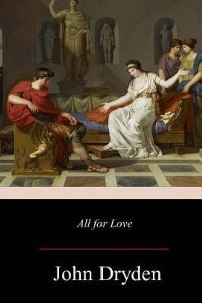 Cover for John Dryden · All for Love (Paperback Book) (2017)