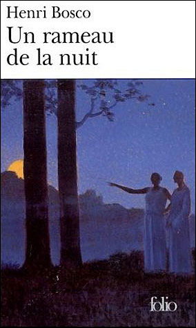 Rameau De La Nuit (Folio) (French Edition) - Henri Bosco - Libros - Gallimard Education - 9782070421763 - 1 de marzo de 2002