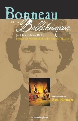Cover for Raoul Granger · Bonneau et la Bellehumeur / Bonneau and Miss Bellehumeur (Paperback Book) (2012)