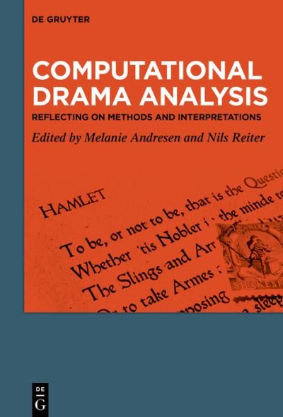 Melanie Andresen · Computational Drama Analysis (Book) (2024)