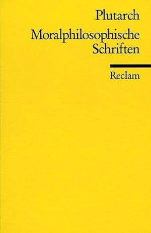 Cover for Plutarch · Reclam UB 02976 Plutarch.Moralphilosoph (Book)