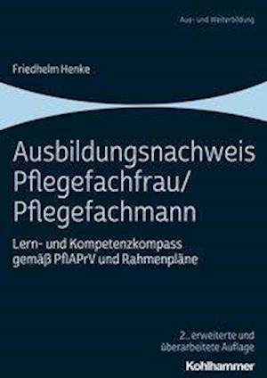 Cover for Henke · Ausbildungsnachweis Pflegefachfra (Bog) (2020)