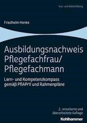 Cover for Henke · Ausbildungsnachweis Pflegefachfra (Bok) (2020)