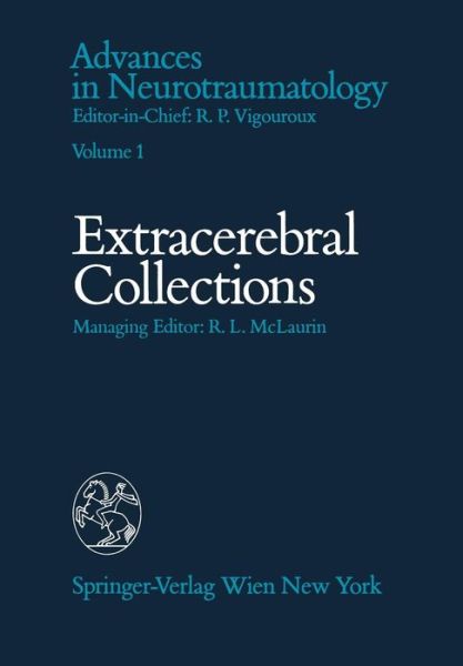 Cover for R L Mclaurin · Extracerebral Collections - Advances in Neurotraumatology (Paperback Book) [Softcover reprint of the original 1st ed. 1986 edition] (1985)