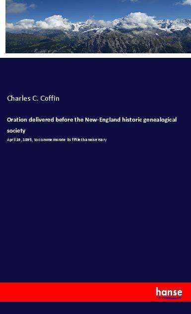 Cover for Coffin · Oration delivered before the New (Bok)